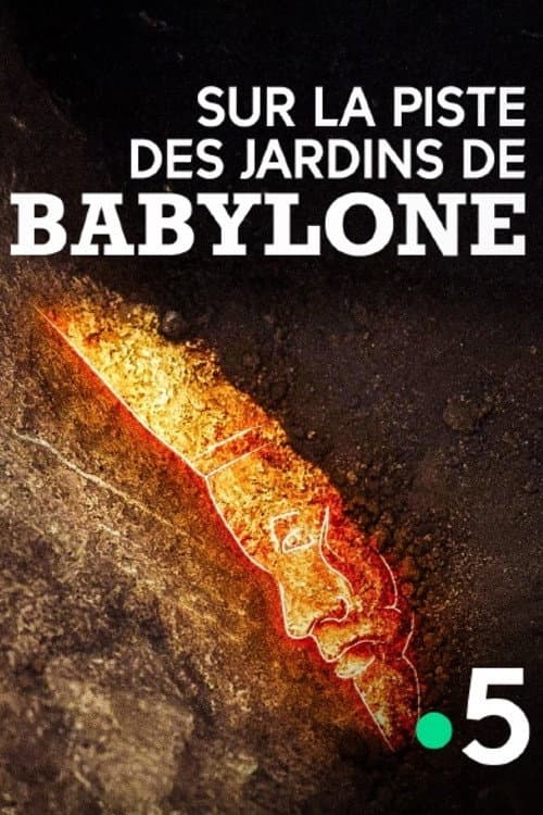 Sur la piste des jardins de Babylone