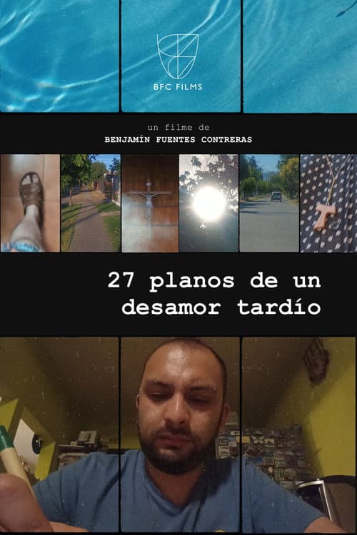 27 Shots of a Late Heartbreak