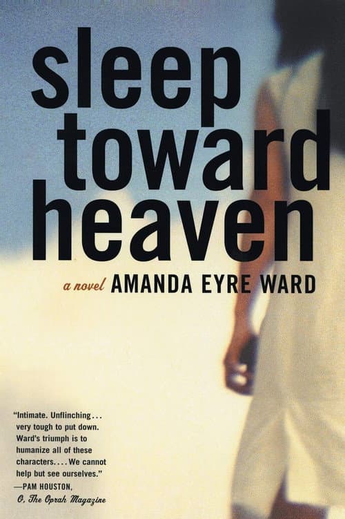 Sleep Toward Heaven