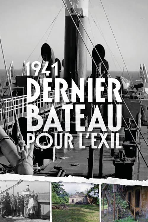 1941, dernier bateau pour l'exil