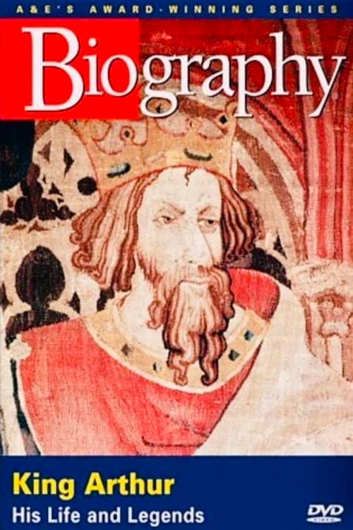 King Arthur: His Life and Legends