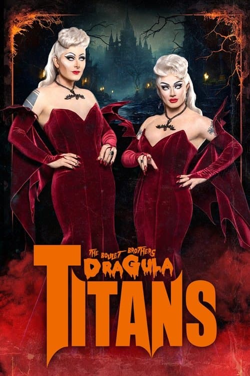 The Boulet Brothers' Dragula: Titans