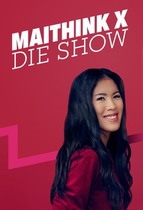 MaiThink X – Die Show