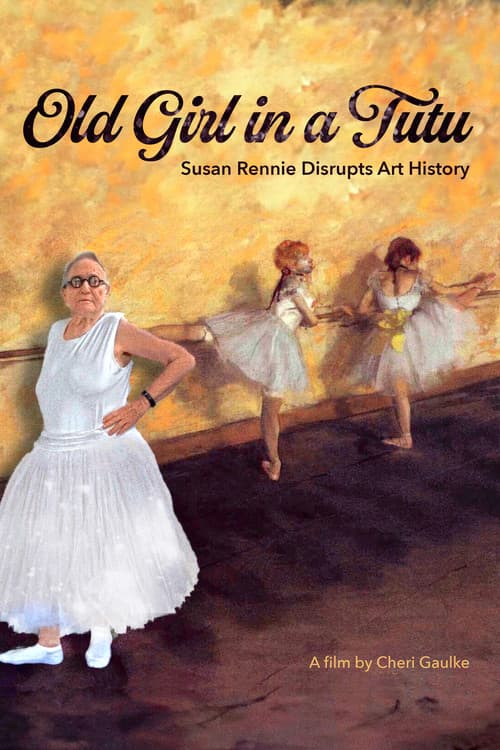 Old Girl in a Tutu: Susan Rennie Disrupts Art History