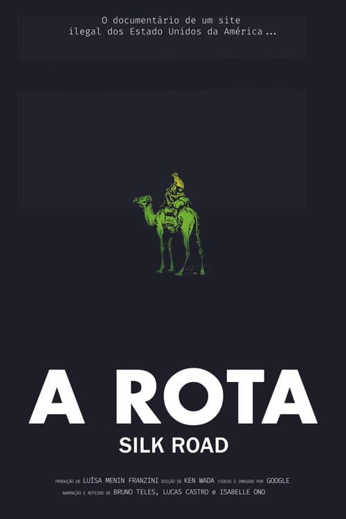 A Rota: Silk Road
