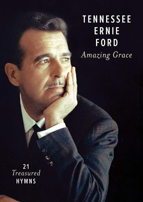 Tennessee Ernie Ford: Amazing Grace