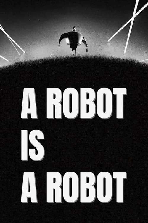A Robot Is a Robot