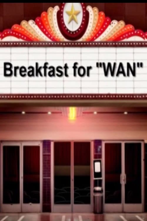 Breakfast for WAN