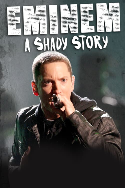 Eminem: A Shady Story