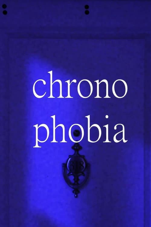 chronophobia