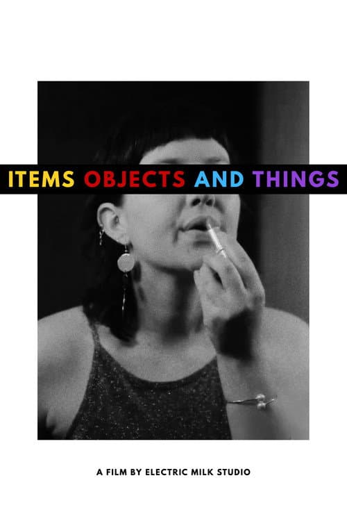 Items Objects and Things