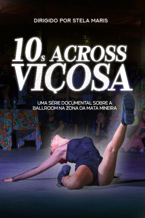 10s Across Viçosa - Um documentário sobre a cena ballroom na Zona da Mata Mineira