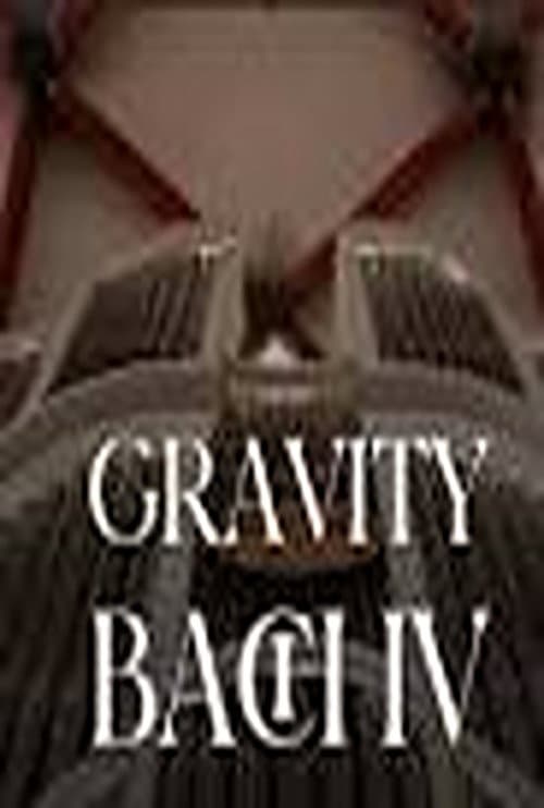 Gravity Bach Complete performance of works for organ - Vol. 4