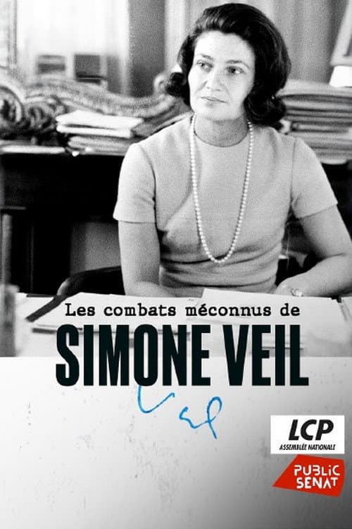 Les combats méconnus de Simone Veil