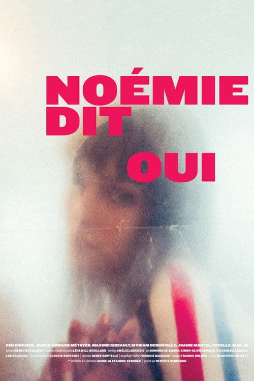 Noémie Says Yes