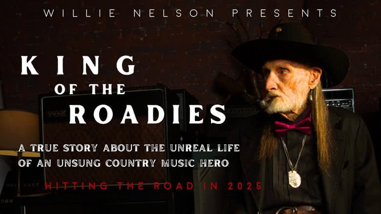 Willie Nelson Presents: King of the Roadies