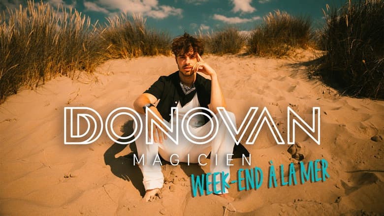 Donovan Magicien : Week-end à la mer
