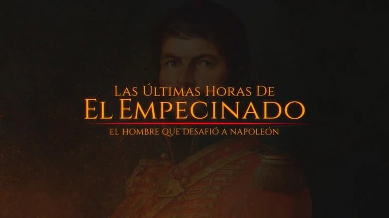 Las últimas horas de El Empecinado: El héroe que desafío a Napoleón