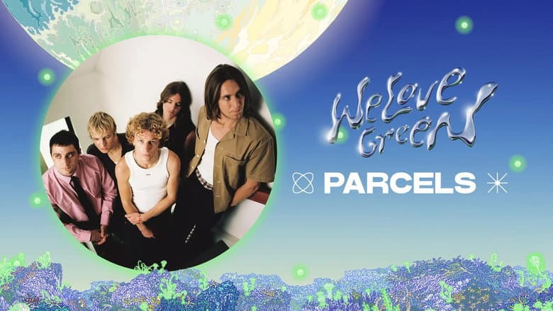 Parcels live at We Love Green 2025