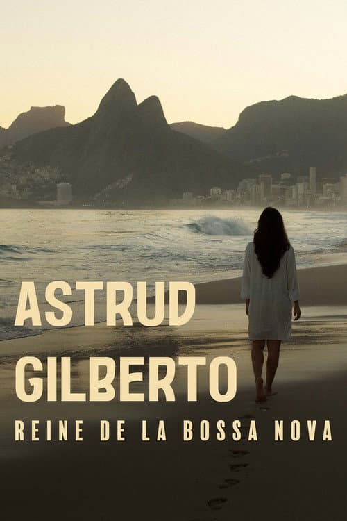 The Girl From Ipanema: Astrud Gilberto, Queen of Bossa Nova