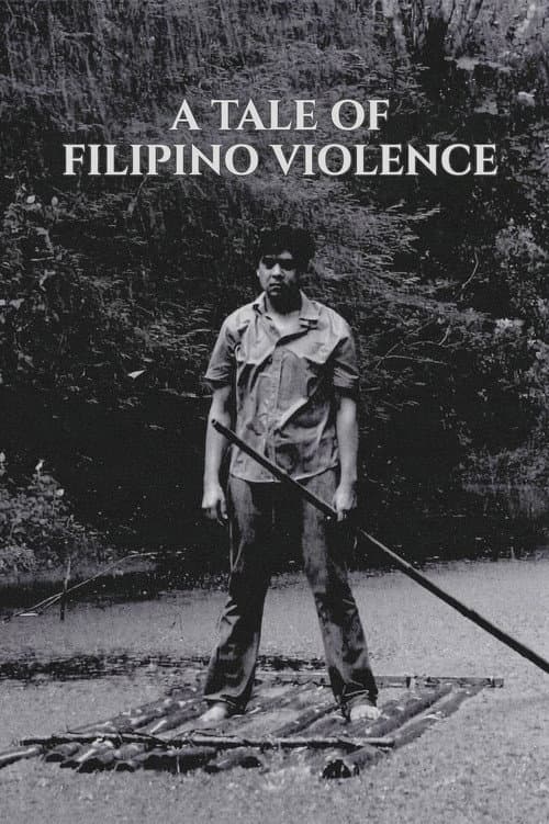 A Tale of Filipino Violence