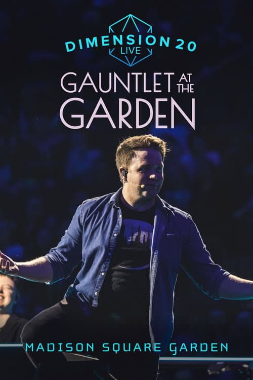Dimension 20 Live: Gauntlet at the Garden