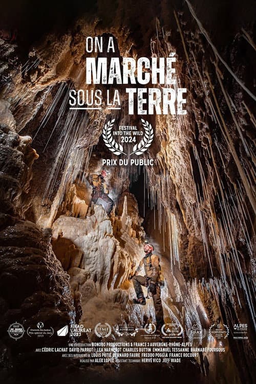 On a marché sous la Terre