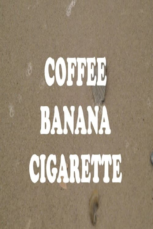 Coffee Banana Cigarette