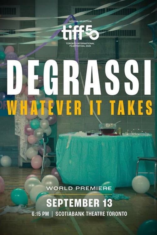 Degrassi: Whatever It Takes
