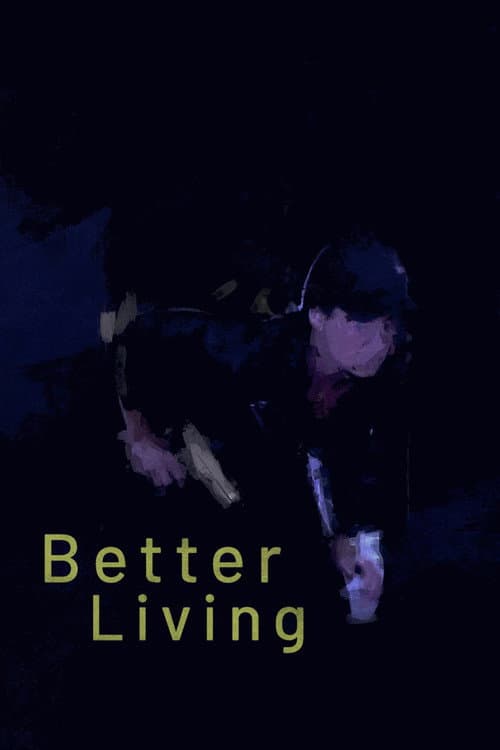 Better Living