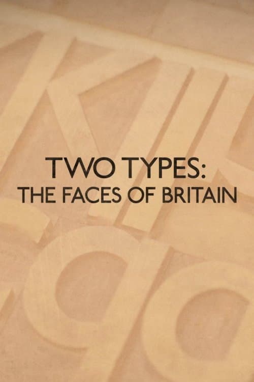 Two Types: The Faces of Britain