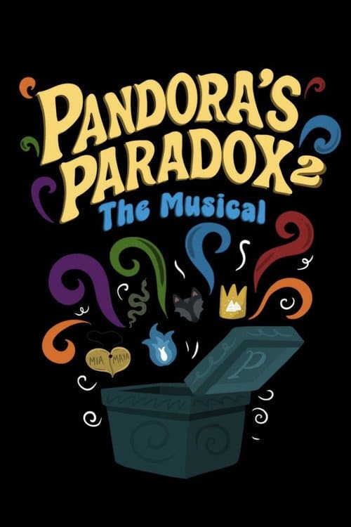 Pandora's Paradox 2: The Musical