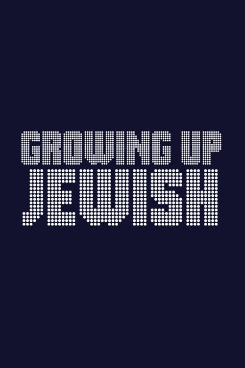 Growing Up Jewish
