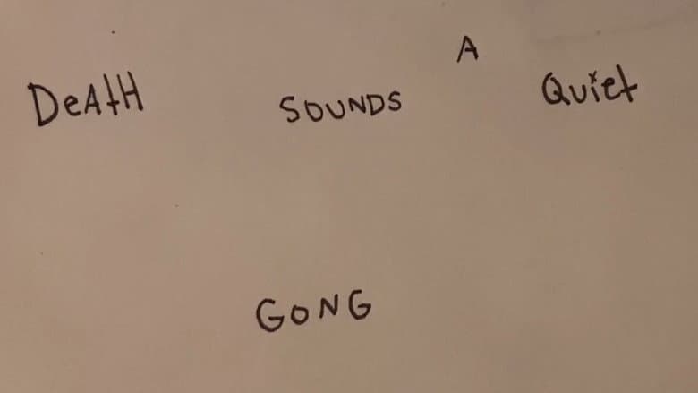 Death Sounds a Quiet Gong