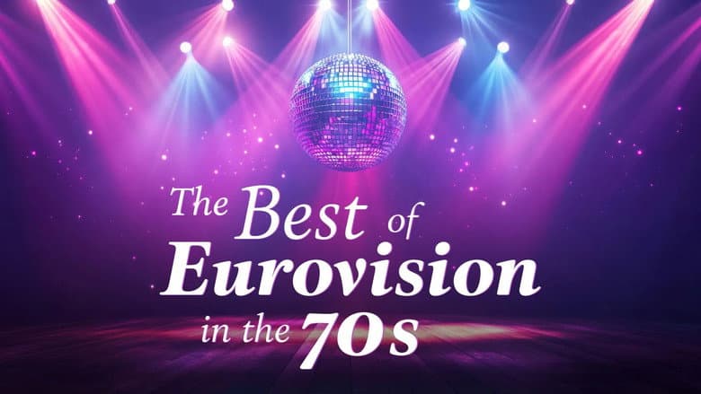 The Best of Eurovision in the 70s